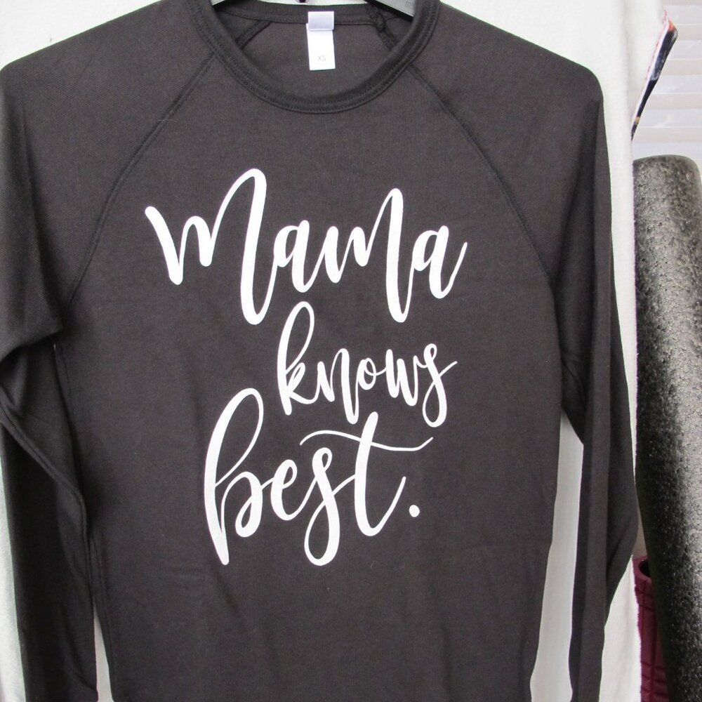 New Sweetees Mama Knows Best Sweatshirt